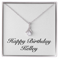 Happy Birthday Kelley - Alluring Beauty Necklace