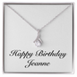 Happy Birthday Jeanne - Alluring Beauty Necklace