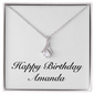 Happy Birthday Amanda - Alluring Beauty Necklace