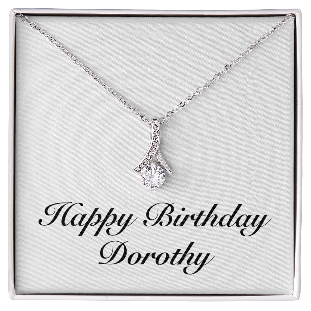 Happy Birthday Dorothy - Alluring Beauty Necklace