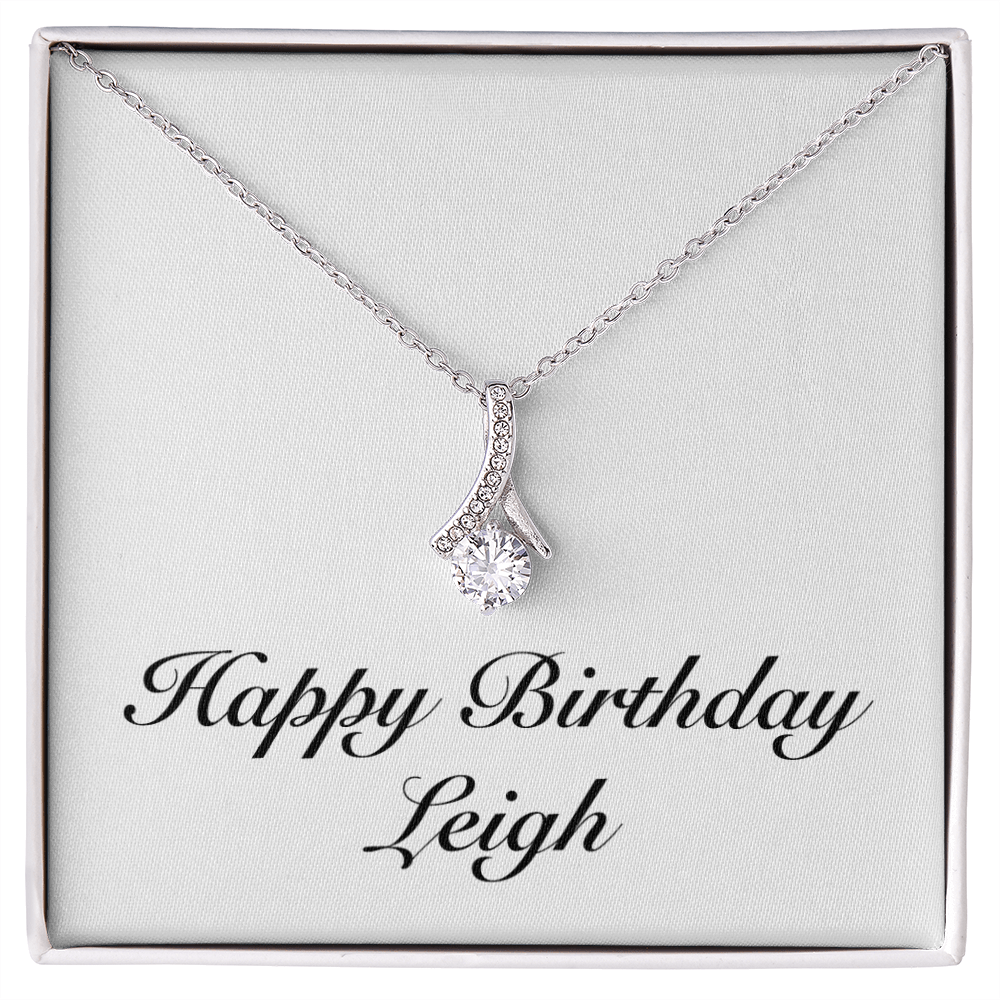 Happy Birthday Leigh - Alluring Beauty Necklace