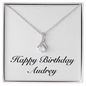 Happy Birthday Audrey - Alluring Beauty Necklace