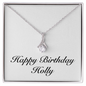 Happy Birthday Holly - Alluring Beauty Necklace