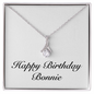 Happy Birthday Bonnie - Alluring Beauty Necklace