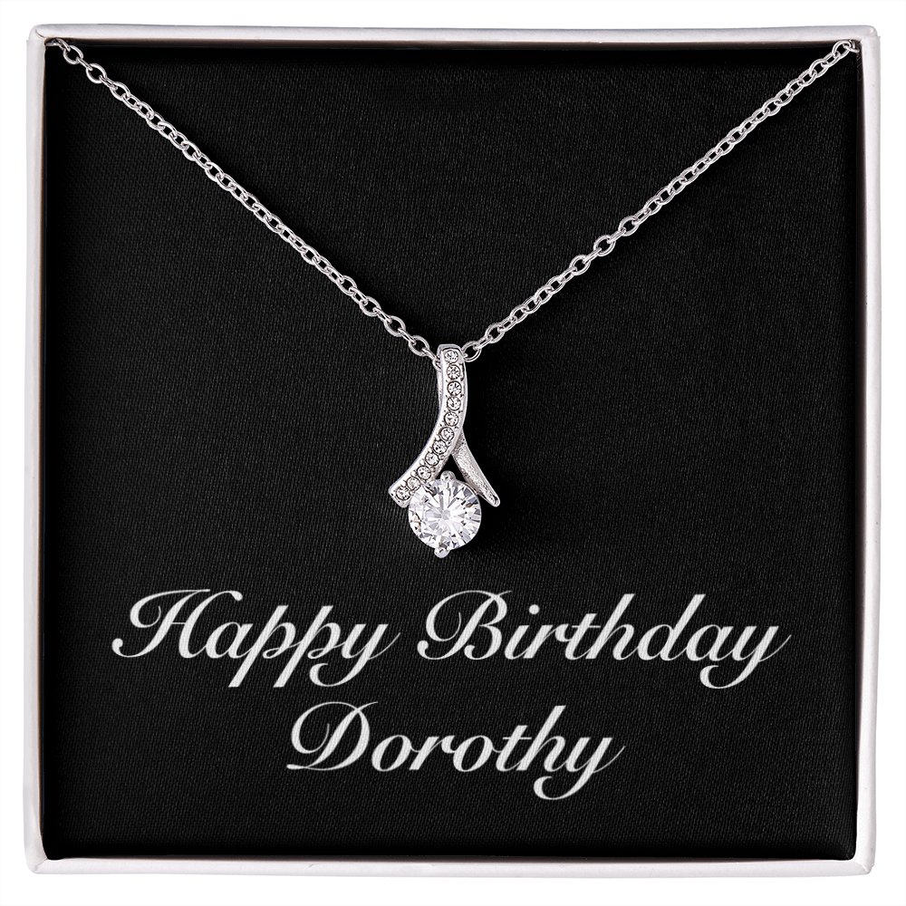 Happy Birthday Dorothy v2 - Alluring Beauty Necklace