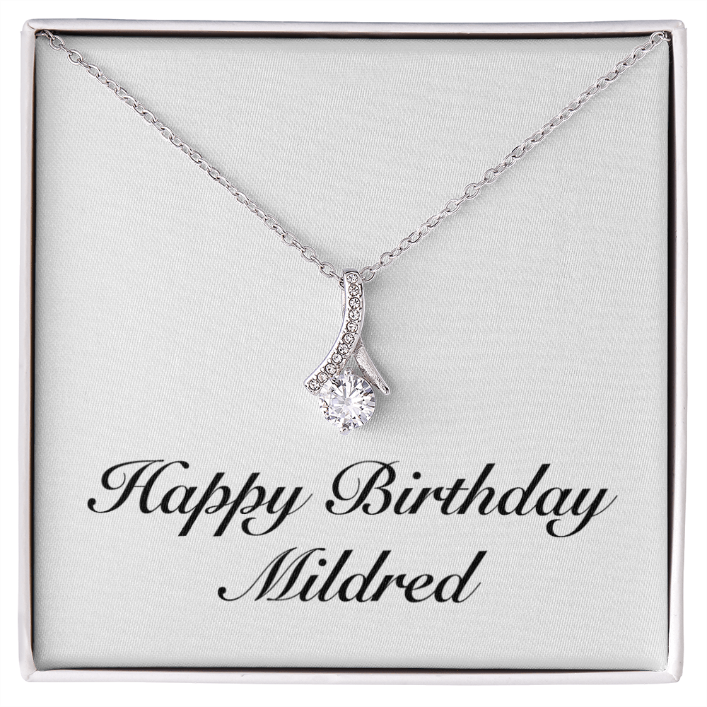 Happy Birthday Mildred - Alluring Beauty Necklace