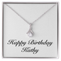 Happy Birthday Kathy - Alluring Beauty Necklace