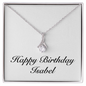Happy Birthday Isabel - Alluring Beauty Necklace