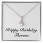 Happy Birthday Theresa - Alluring Beauty Necklace