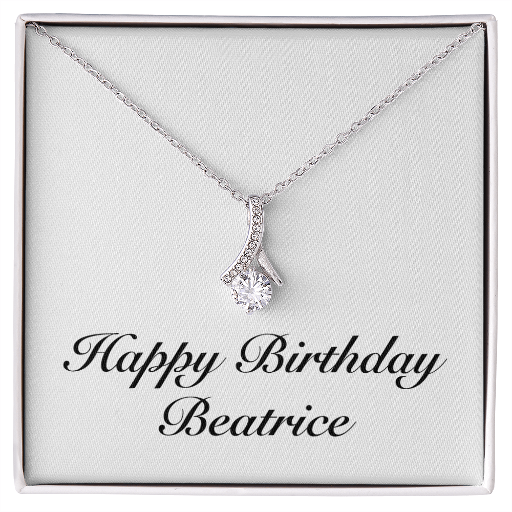 Happy Birthday Beatrice - Alluring Beauty Necklace