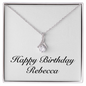 Happy Birthday Rebecca - Alluring Beauty Necklace