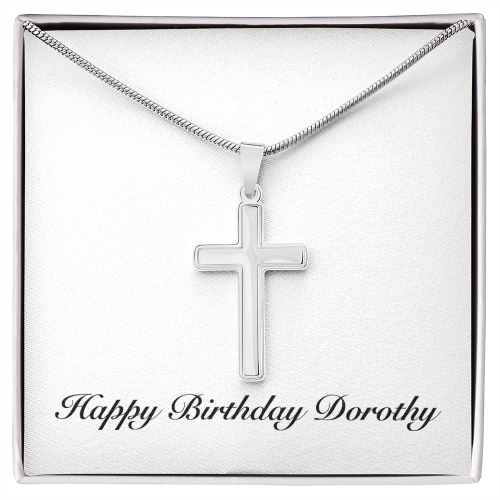 Happy Birthday Dorothy - Stainless Steel Cross Necklace