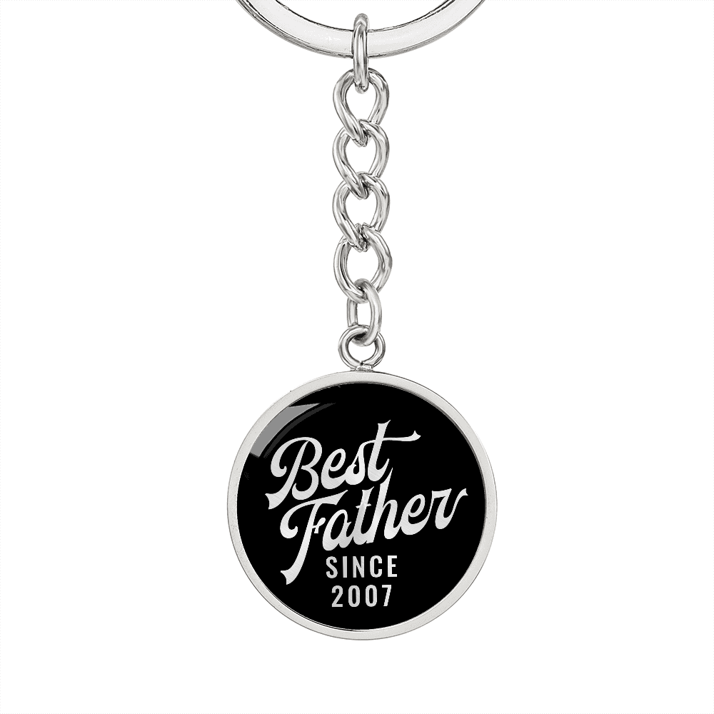 Best Father Since 2007 v3 - Luxury Keychain