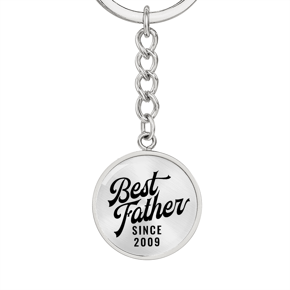 Best Father Since 2009 - Luxury Keychain