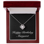 Happy Birthday Margaret v2 - Love Knot Necklace With Mahogany Style Luxury Box