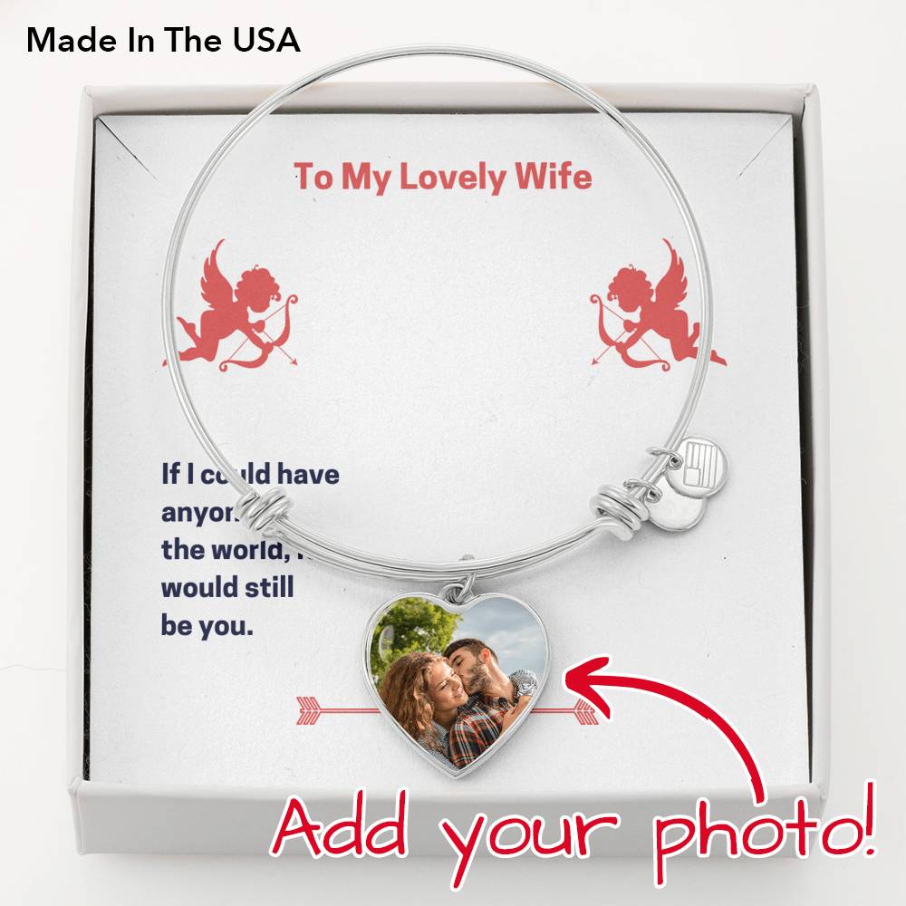 To My Lovely Wife (Valentine's) - Buyer Upload Heart Pendant Bangle Bracelet