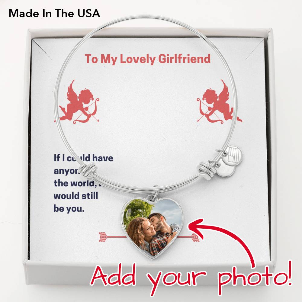 To My Lovely Girlfriend (Valentine's) - Buyer Upload Heart Pendant Bangle Bracelet