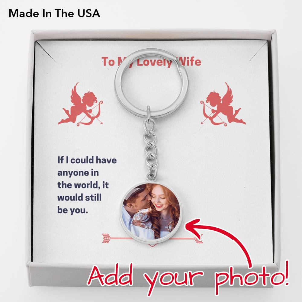 To My Lovely Wife (Valentine's) - Buyer Upload Luxury Keychain