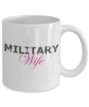 Military Wife - 11oz Mug - Unique Gifts Store