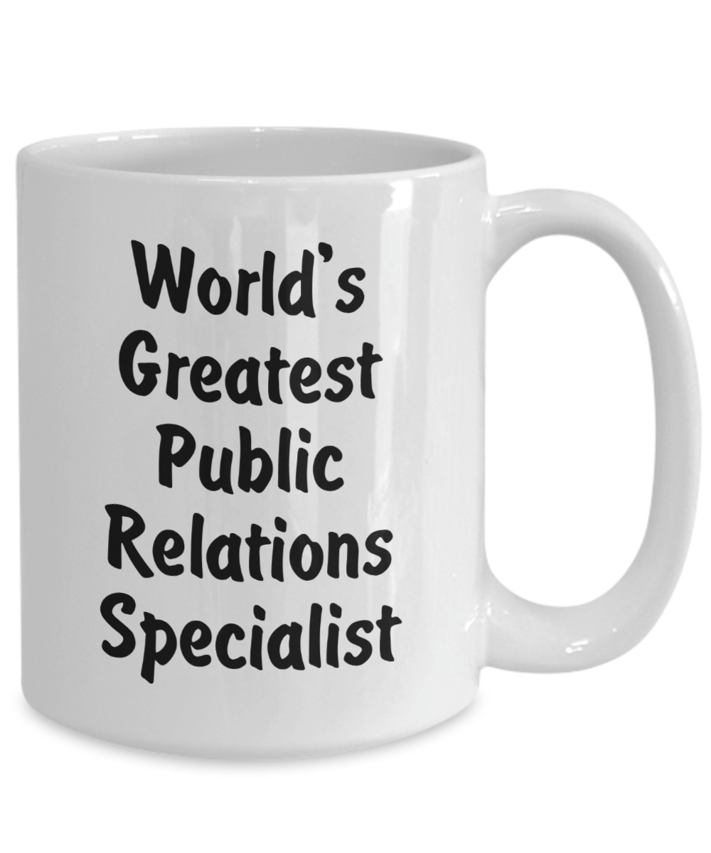 World's Greatest Public Relations Specialist - 15oz Mug