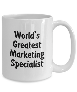 World's Greatest Marketing Specialist - 15oz Mug