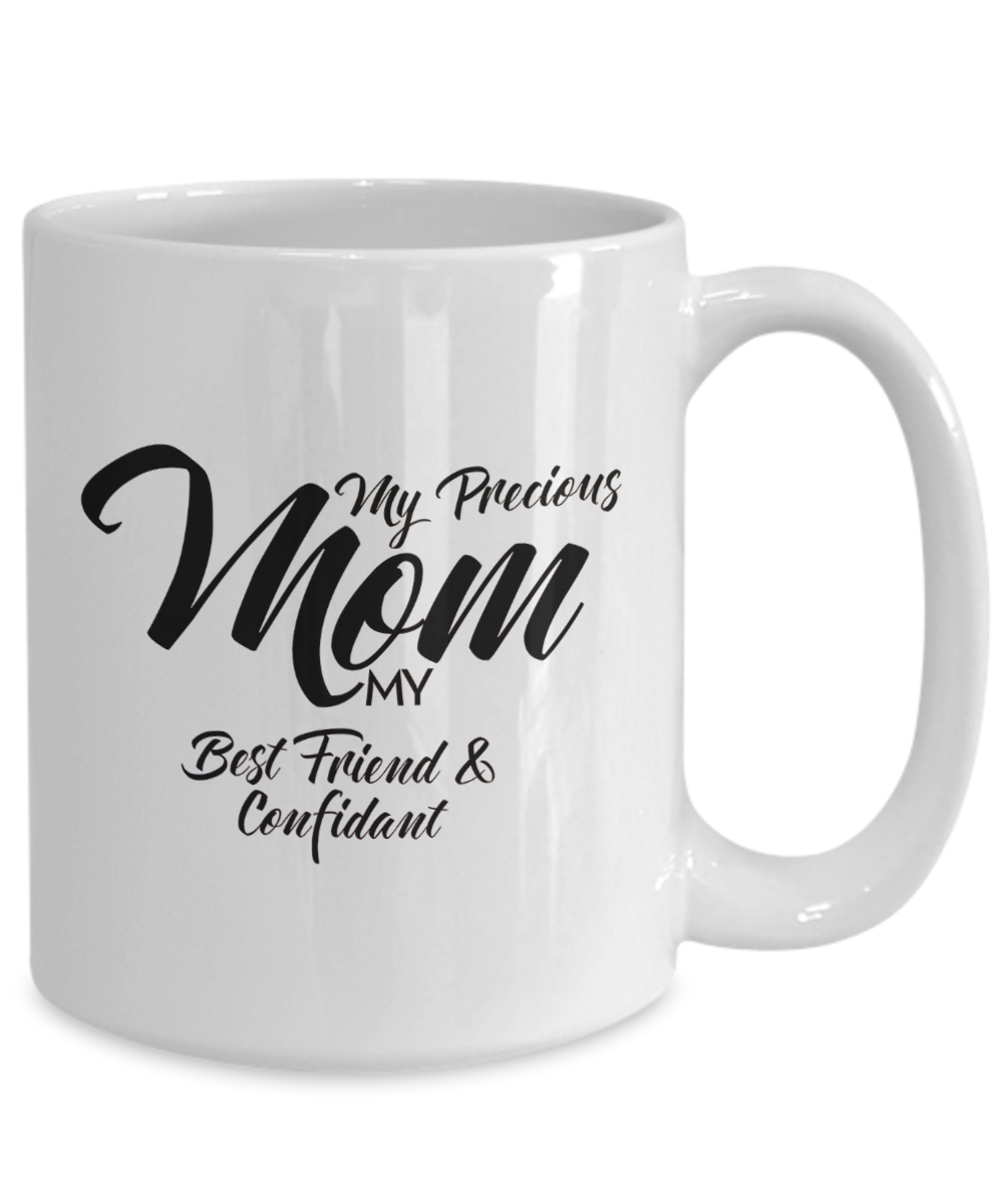 My Precious Mom - 15oz Mug