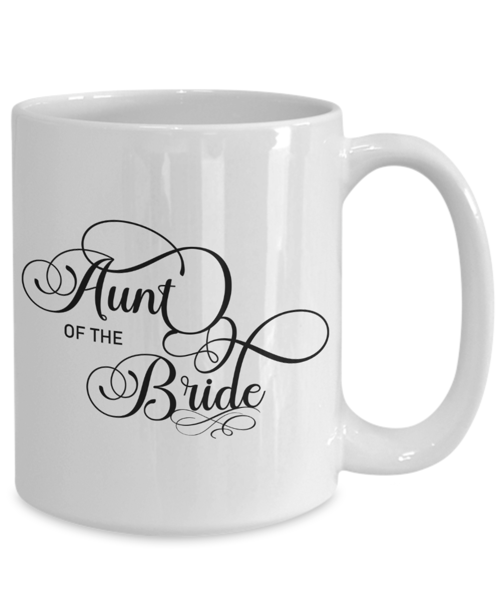 Aunt of the Bride - 15oz Mug