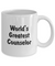 World's Greatest Counselor - 11oz Mug