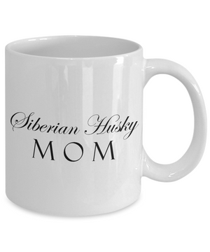 Siberian Husky Mom - 11oz Mug - Unique Gifts Store