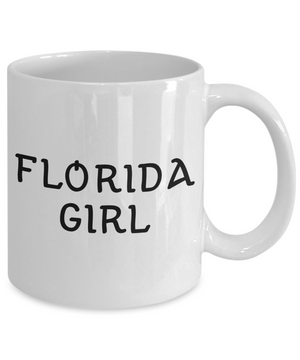 Florida Girl - 11oz Mug - Unique Gifts Store