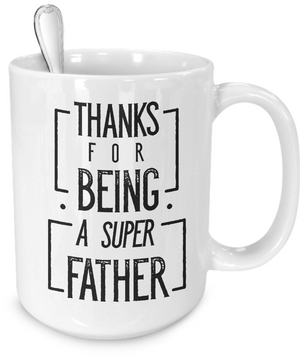 Thanks For Being A Super Father v2 - 15oz Mug - Unique Gifts Store