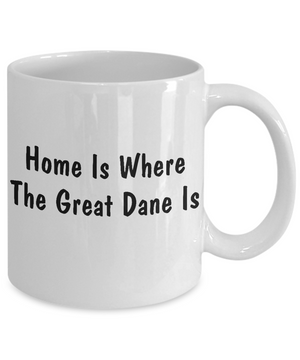 Great Dane's Home - 11oz Mug - Unique Gifts Store