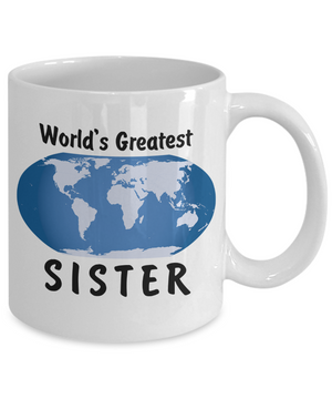 World's Greatest Sister - 11oz Mug - Unique Gifts Store