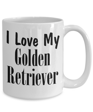 Love My Golden Retriever - 15oz Mug