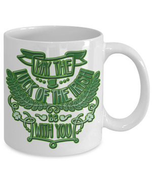 Luck Of The Irish - 11oz Mug - Unique Gifts Store