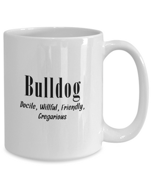 The Bulldog - 15oz Mug