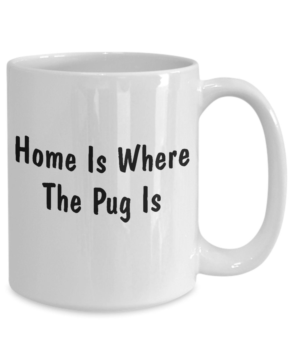 Pug's Home - 15oz Mug