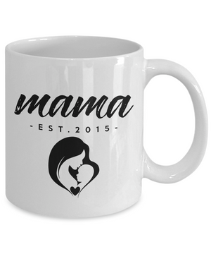 Mama, Est. 2015 v2 - 11oz Mug
