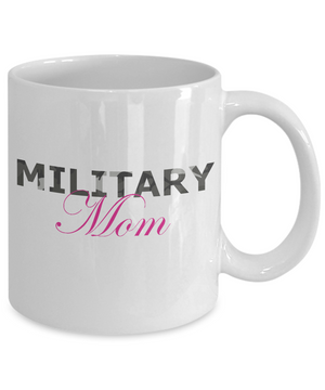 Military Mom - 11oz Mug - Unique Gifts Store