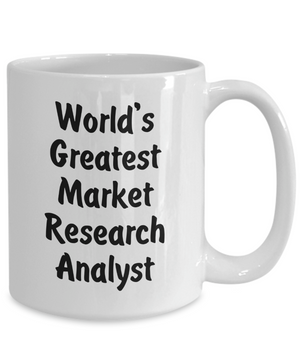 World's Greatest Market Research Analyst - 15oz Mug