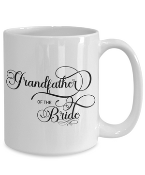 Grandfather of the Bride - 15oz Mug
