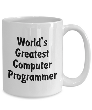 World's Greatest Computer Programmer - 15oz Mug