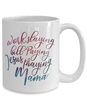 Jesus Praying Mama - 15oz Mug