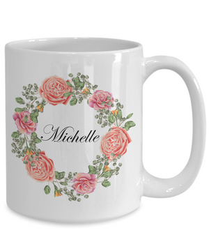 Michelle - 15oz Mug