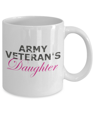 Army Veteran's Daughter - 11oz Mug - Unique Gifts Store