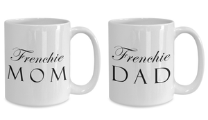 Frenchie Mom & Dad - Set Of 2 15oz Mugs