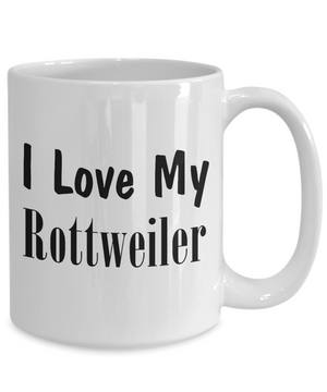 Love My Rottweiler - 15oz Mug