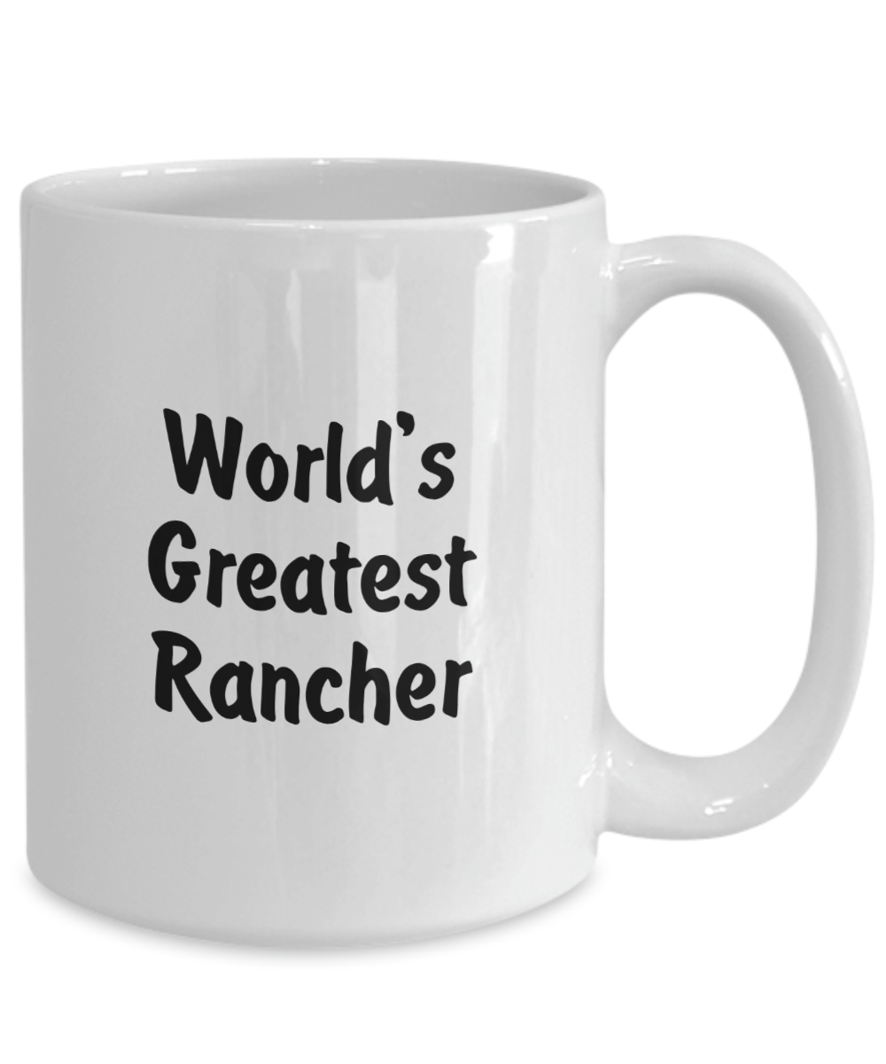 World's Greatest Rancher - 15oz Mug