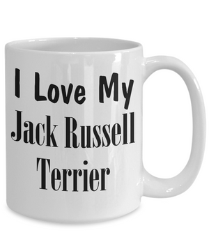 Love My Jack Russell Terrier - 15oz Mug