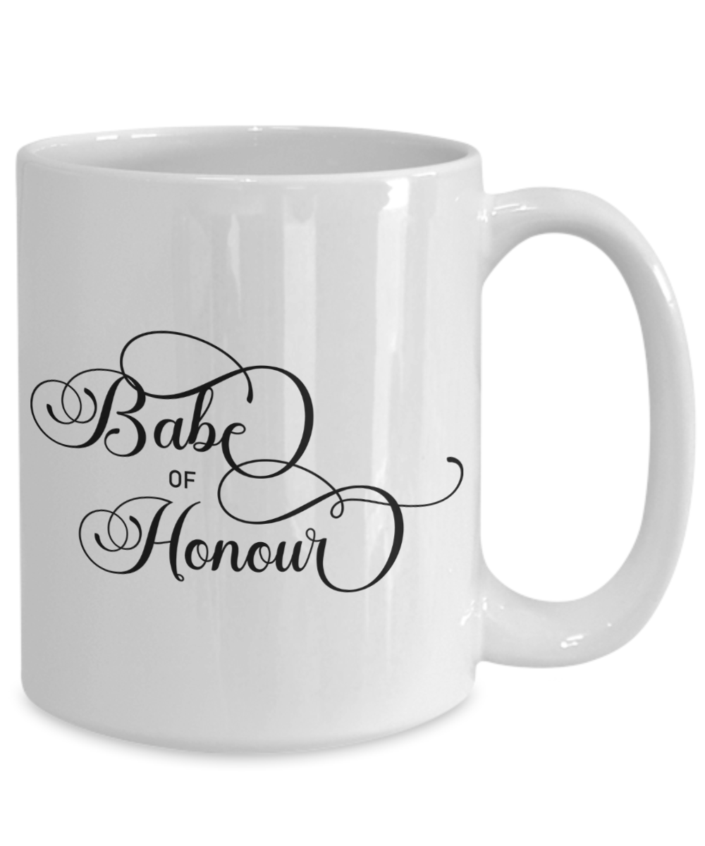 Babe of Honour - 15oz Mug